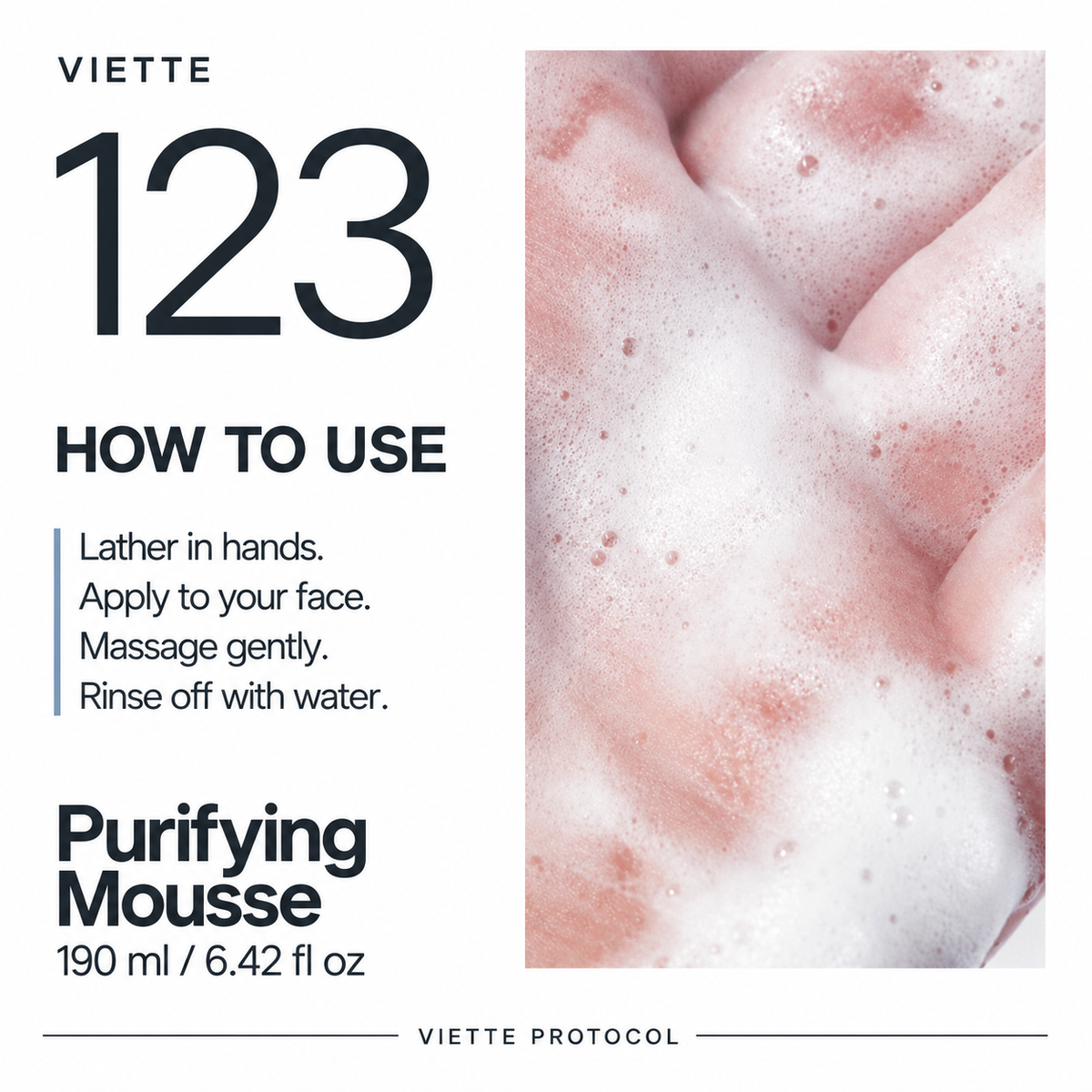 VIETTE PROTOCOL 123 Purifying Mousse — how to use