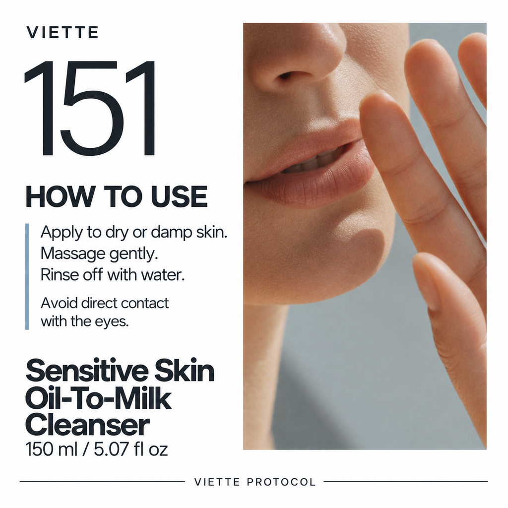 VIETTE PROTOCOL 151 Sensitive Skin Oil-To-Milk Cleanser — how to use