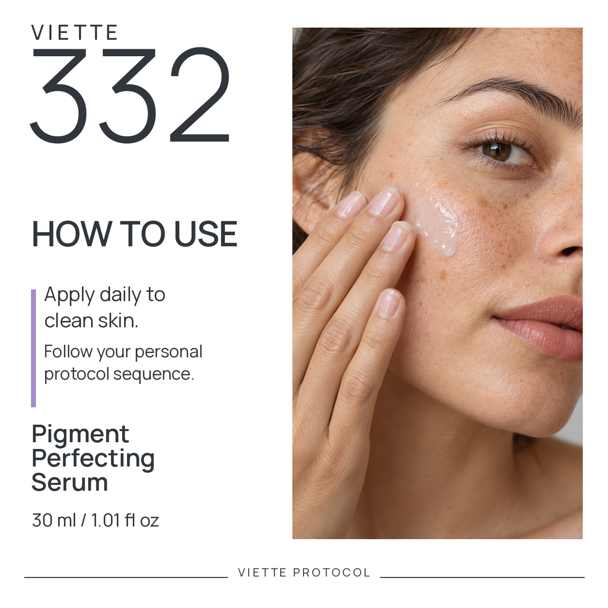 VIETTE PROTOCOL 332 Pigment Perfecting Serum — how to use