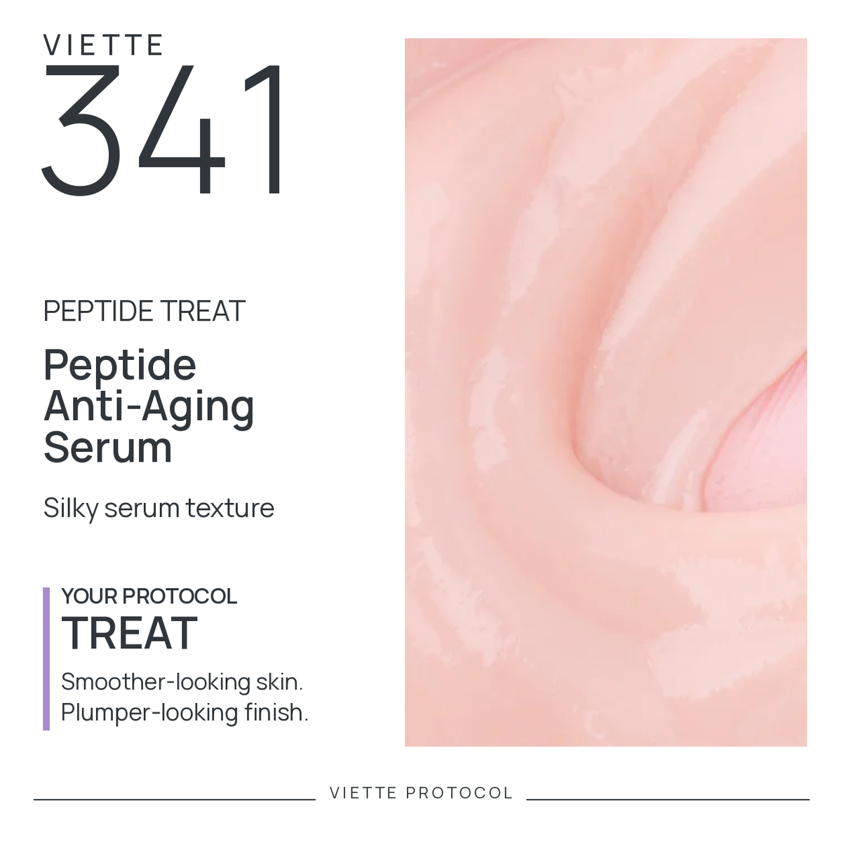 VIETTE PROTOCOL 341 Peptide Anti-Aging Serum — texture
