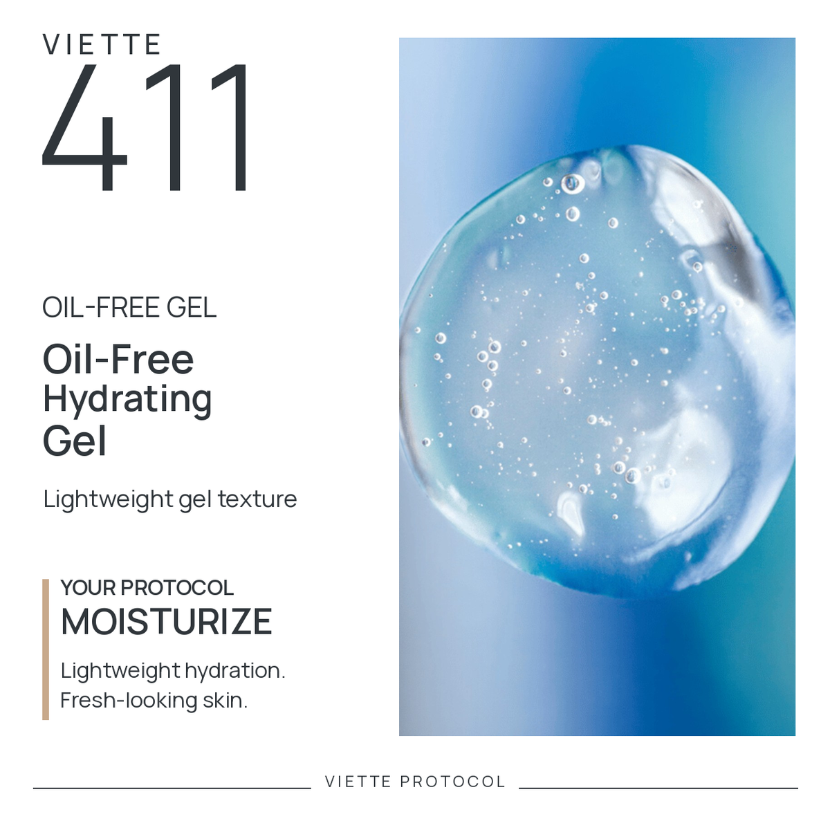 VIETTE 411 Oil-Free Hydrating Gel — texture