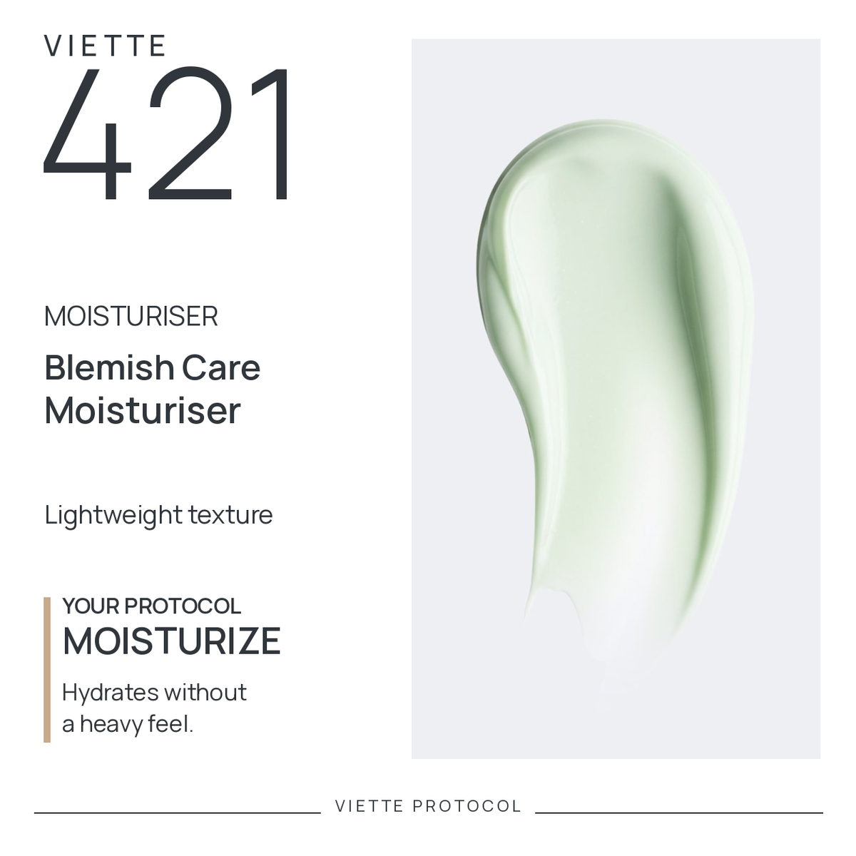 VIETTE 421 Blemish Care Moisturiser — texture