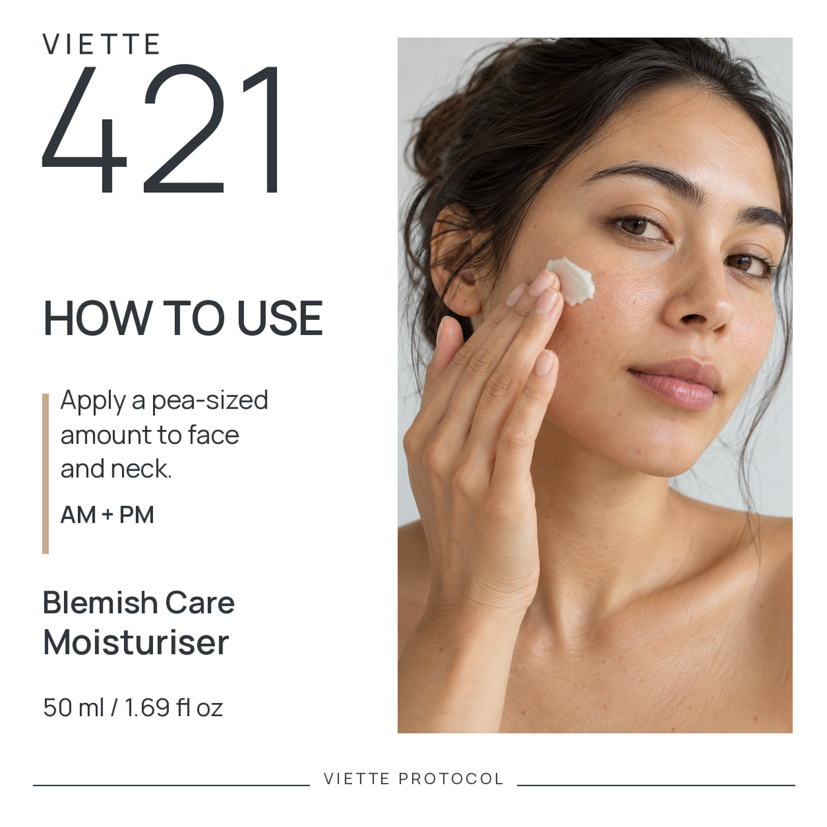 VIETTE 421 Blemish Care Moisturiser — how to use