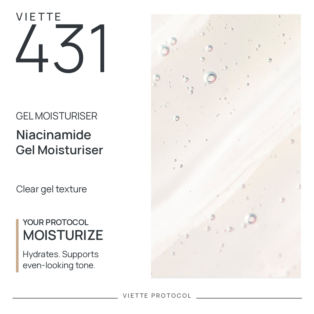 VIETTE 431 Niacinamide Gel Moisturiser — texture