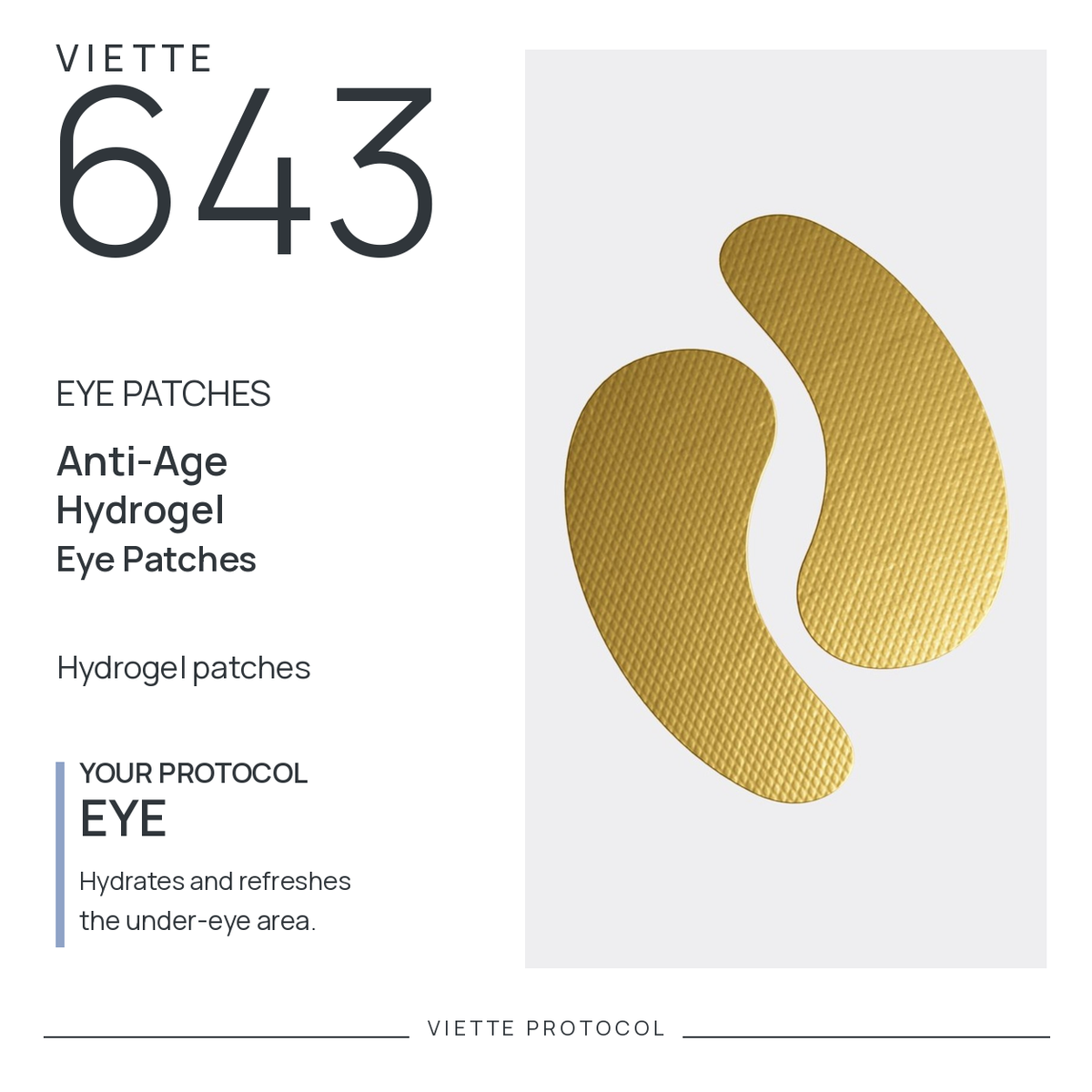 VIETTE PROTOCOL 643 — anti-age hydrogel eye patches