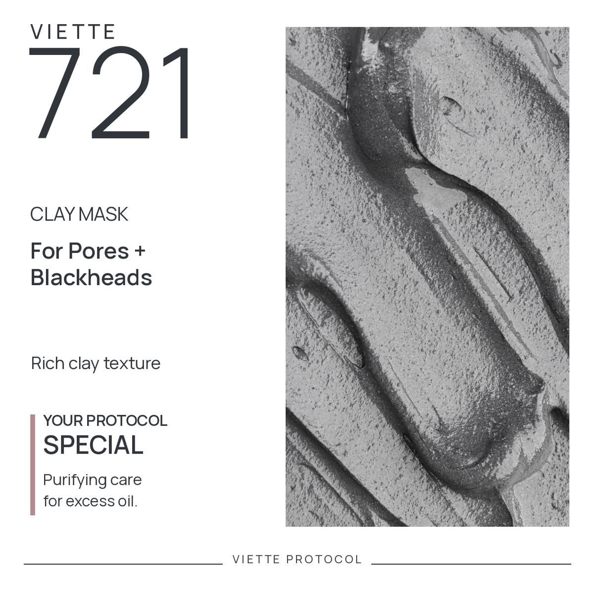 VIETTE PROTOCOL 721 — clay mask texture